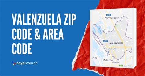 valenzuela postal code|Valenzuela Zip Code and Area Code • Noypi.com.ph.